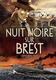 Nuit noire sur Brest de Bertrand Galic, Kris et Damien Cuvillier